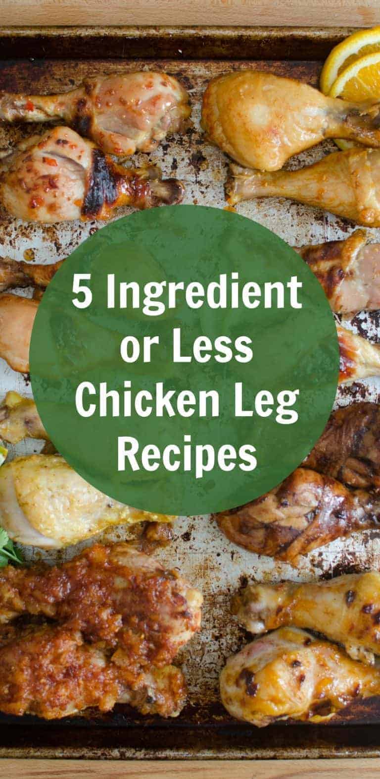 8 Must-Make Chicken Leg Recipes | How to Cook Chicken Legs 3 Ways