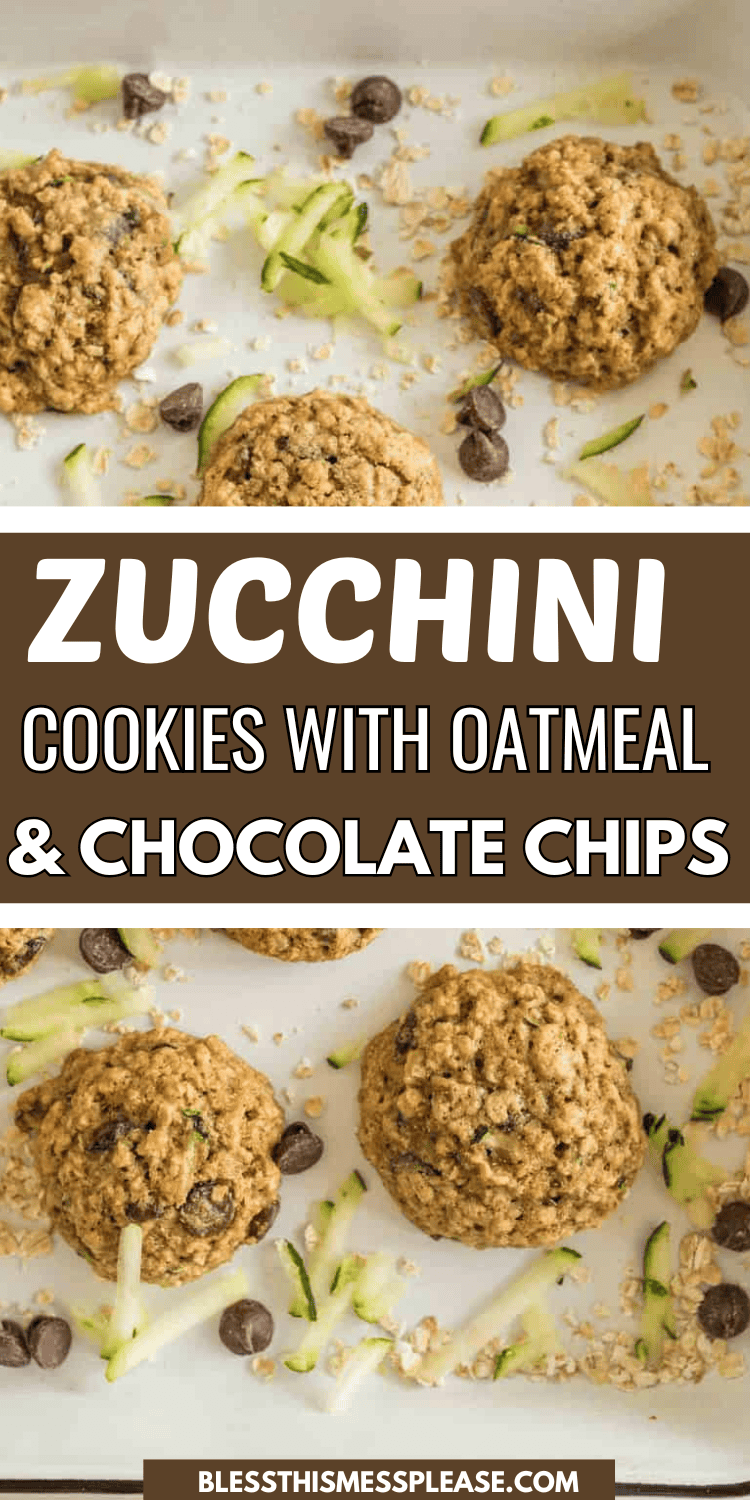 Top image of delicious zucchini cookies with oatmeal and chocolate chips scattered on a pristine white surface. Oats and chocolate chips are sprinkled around for added delight. Bottom image zooms in on the cookies, highlighting fresh shredded zucchini. Text reads: Zucchini Cookies with Oatmeal & Chocolate Chips.