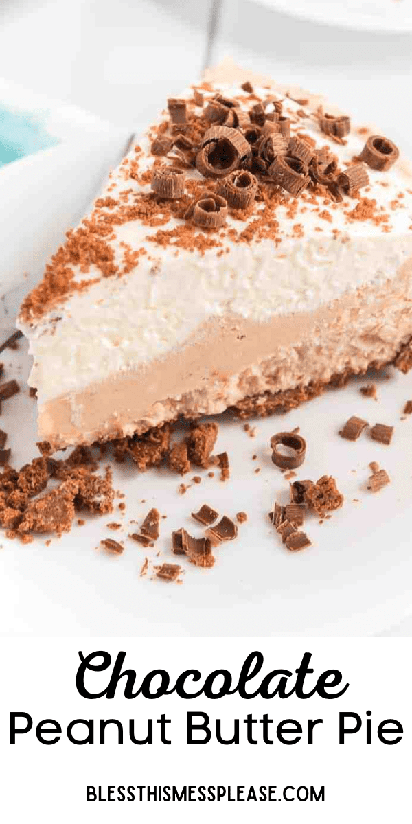 Chocolate Peanut Butter Pie — Bless this Mess