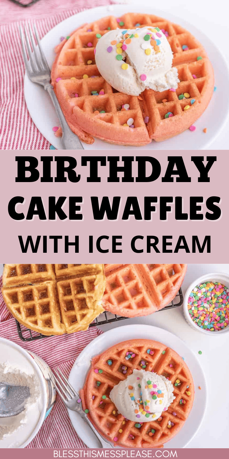 Image of birthday cake waffles with ice cream. The top waffle is pink with ice cream and sprinkles. A plate of plain waffles sits below, and another pink waffle with ice cream is shown from the side. A bowl of sprinkles and a scoop of creamy goodness are visible, celebrating the joy of waffles and ice cream together.