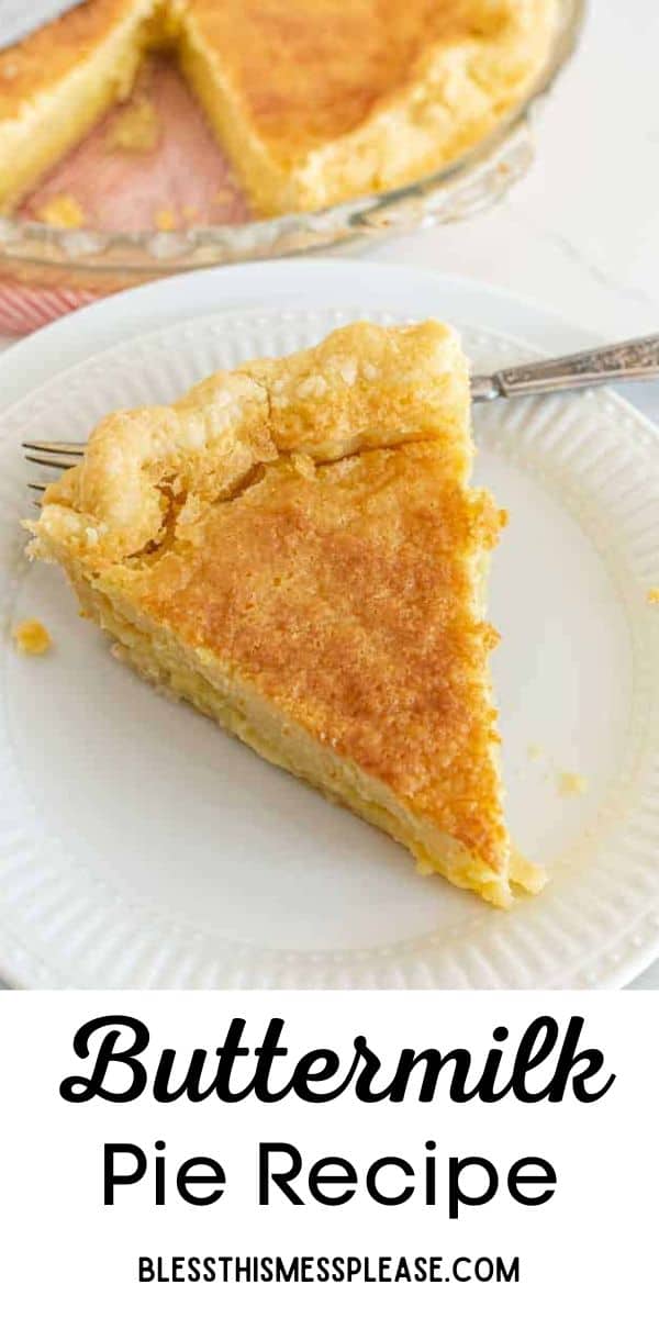 Buttermilk Pie (Old Fashioned & Custard-Filled) - Bless This Mess