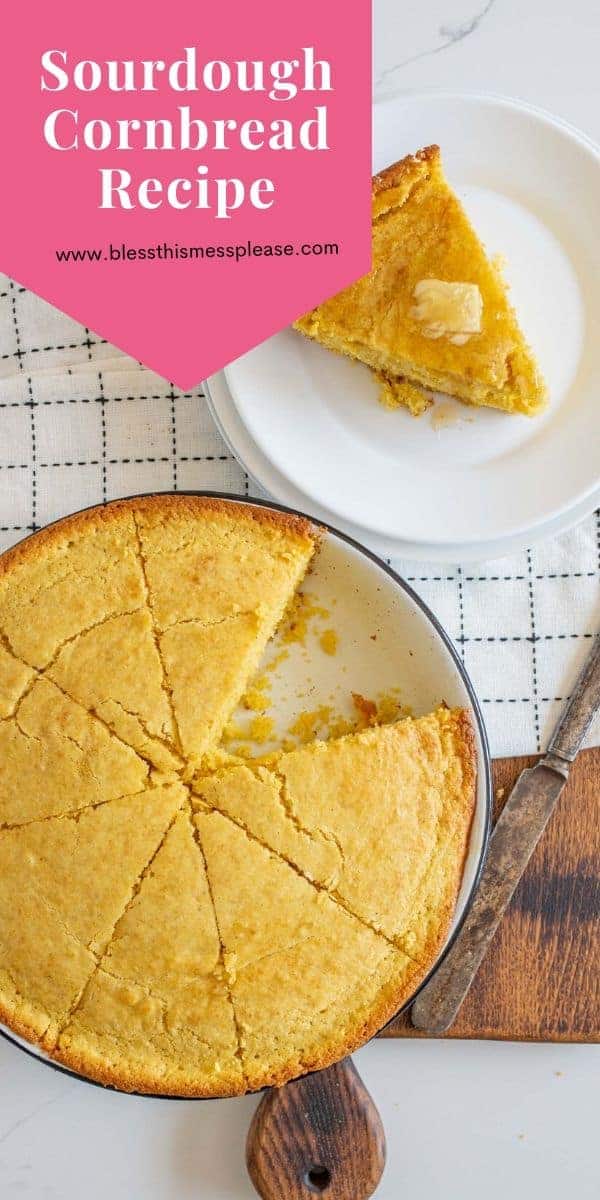 Fluffy Sourdough Cornbread — Bless this Mess