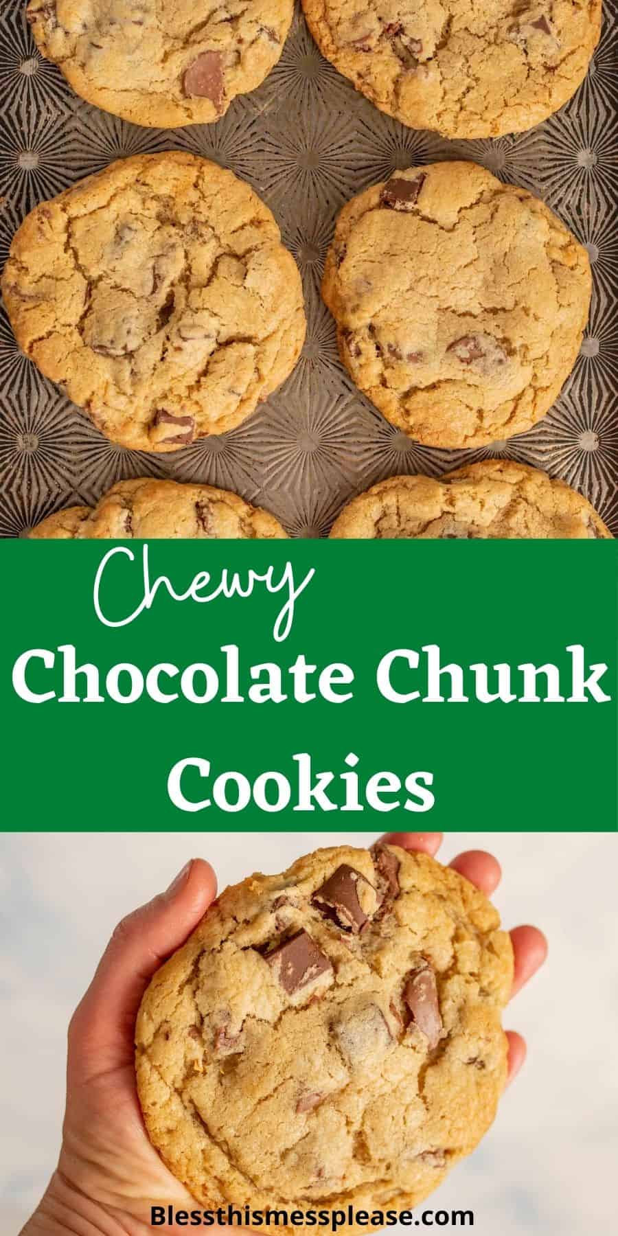 Giant Chocolate Chunk Cookies — Bless this Mess