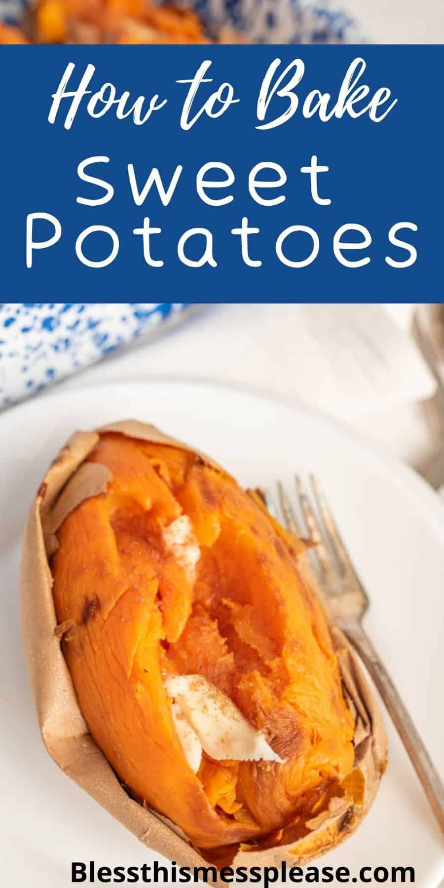 Oven Baked Sweet Potato | how to bake a sweet potato
