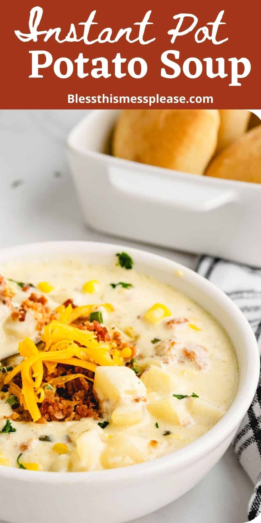 Instant Pot Potato Soup — Bless this Mess