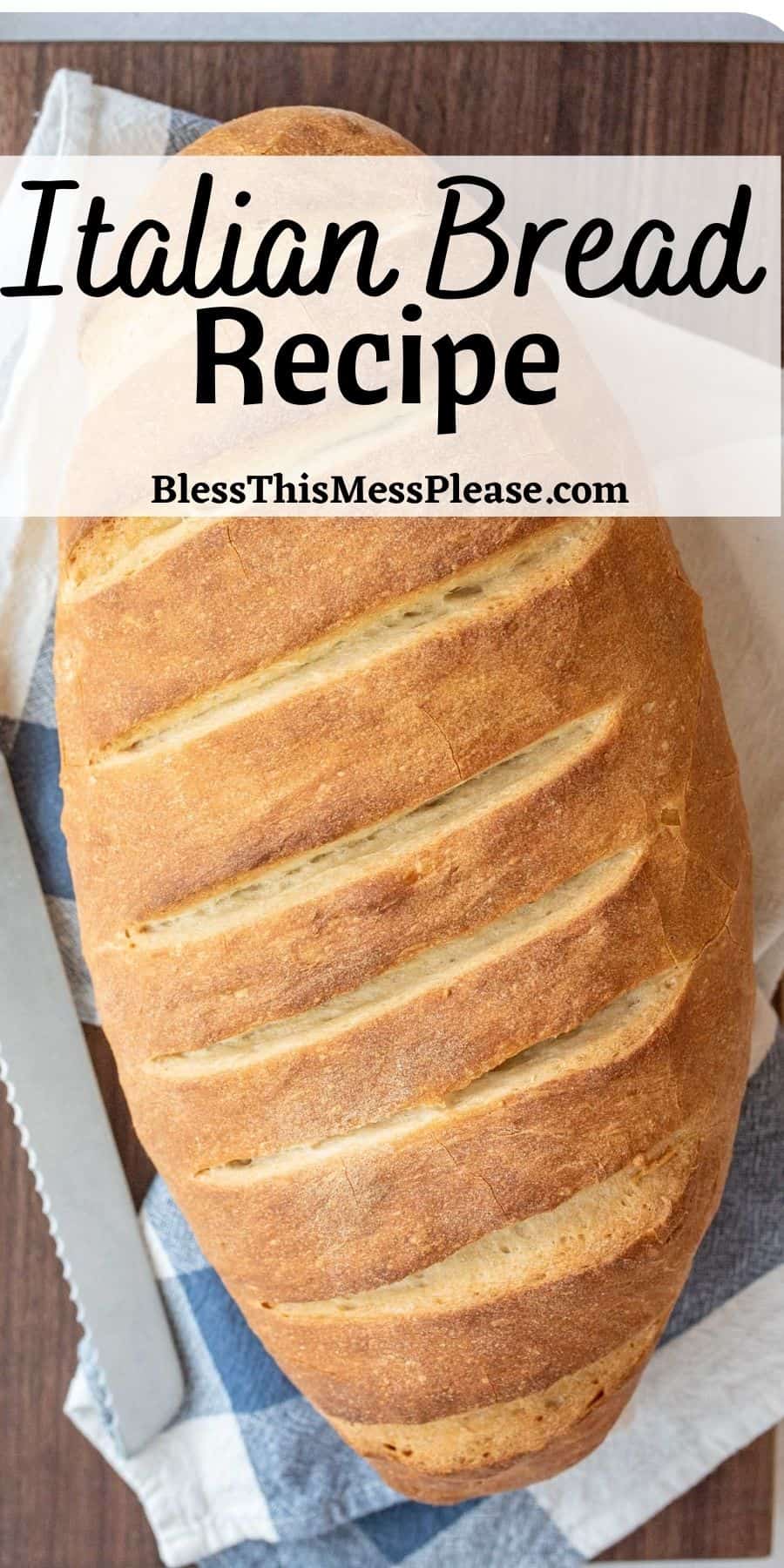 Homemade Italian Bread | An Easy Italian Bread Recipe