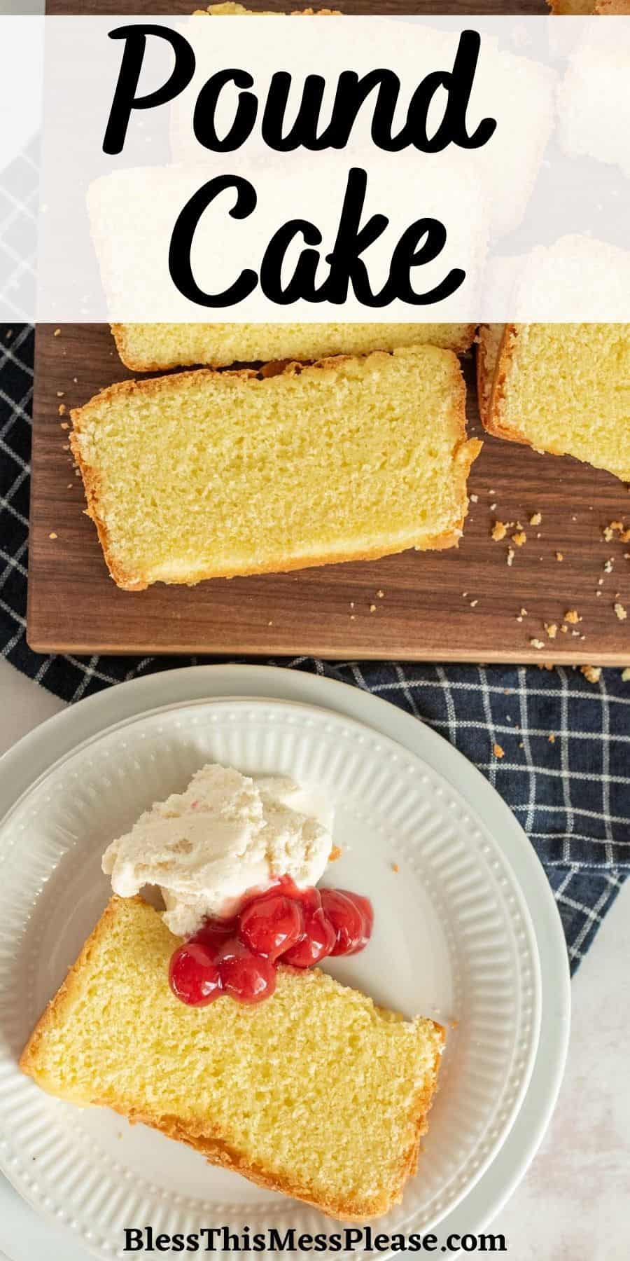 Pound Cake — Bless this Mess