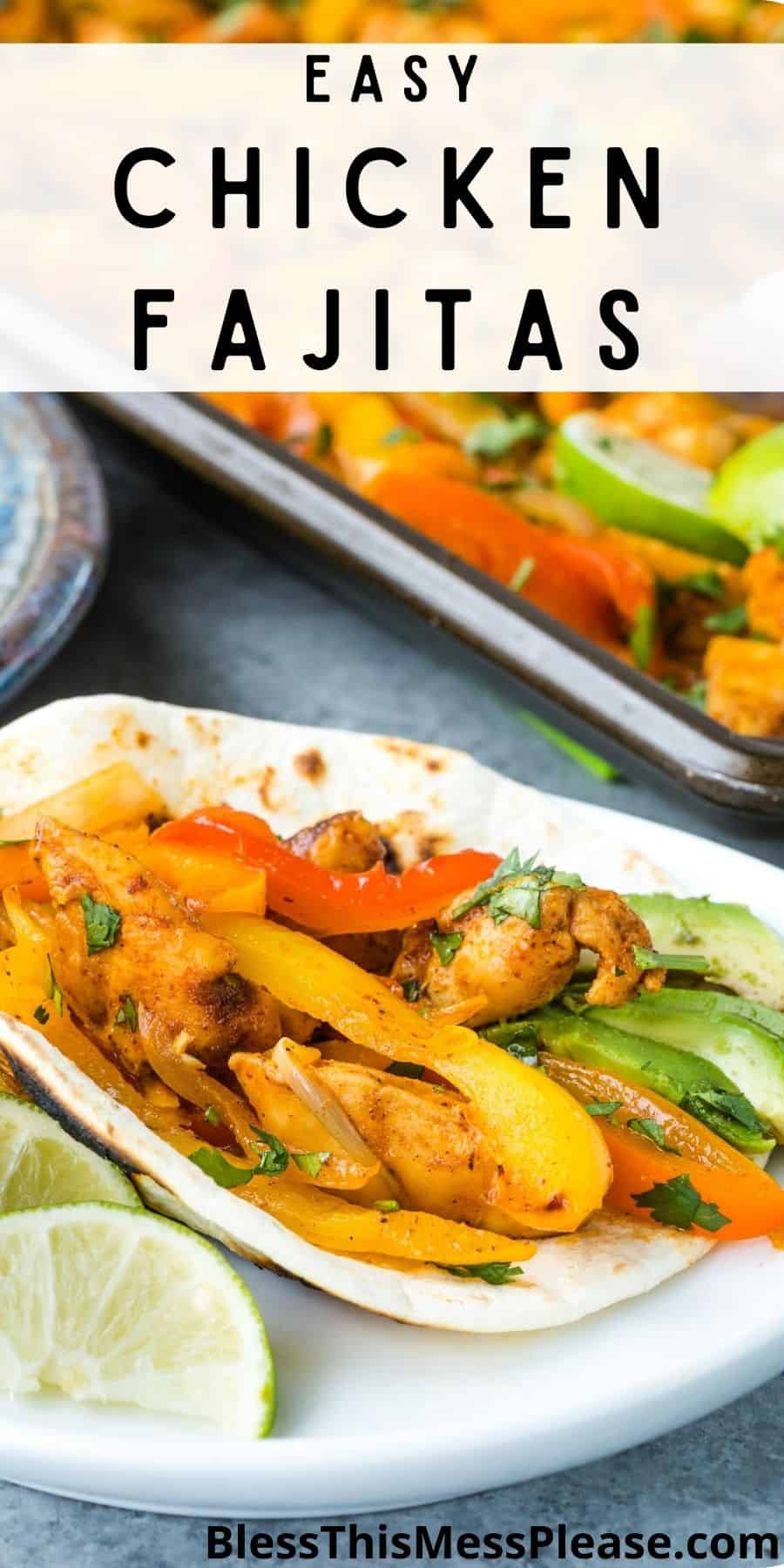 Sheet Pan Chicken Fajitas — Bless this Mess