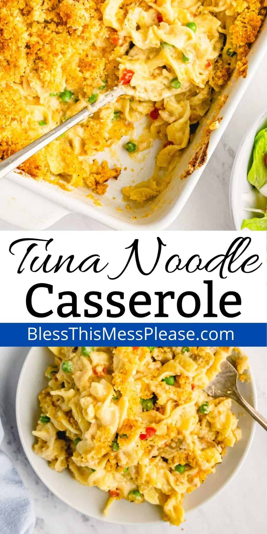 Tuna Noodle Casserole — Bless this Mess