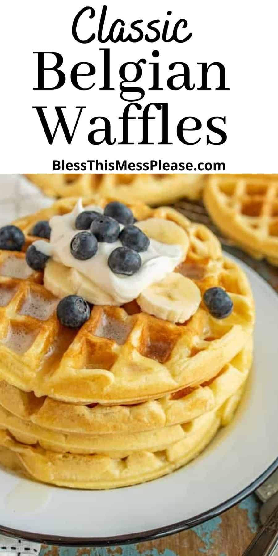 Classic Belgian Waffle Recipe | Best Homemade Belgian Waffles