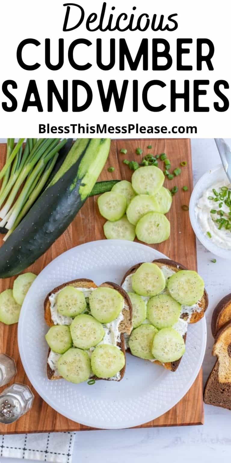 Cucumber Sandwich Recipe (Made with Cream Cheese) - Bless This Mess Please