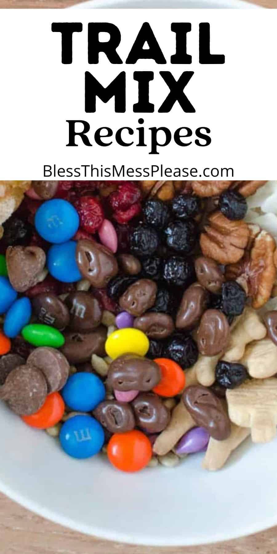 9 DIY Trail Mix Everyone Will Love — Bless this Mess