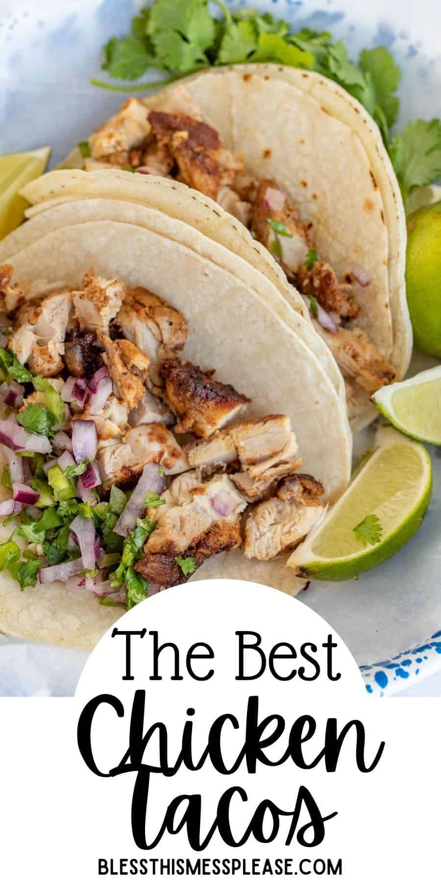 Best Chicken Tacos Recipe — Bless this Mess