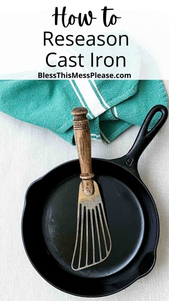 https://www.blessthismessplease.com/wp-content/uploads/2022/04/how-to-clean-cast-iron-576x1024.jpg