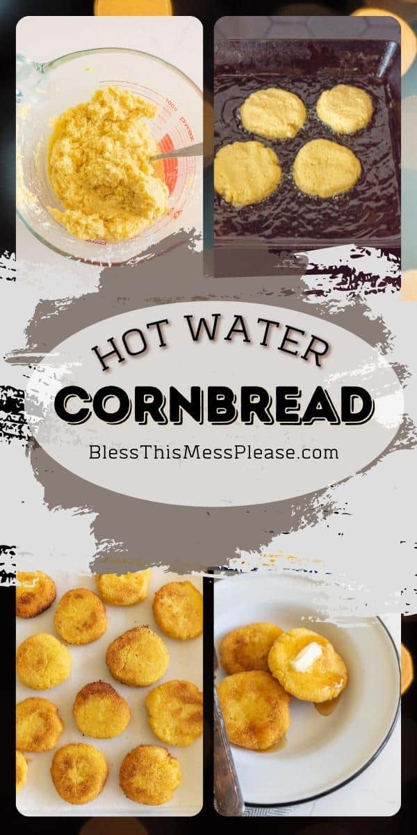 Best Ever Hot Water Cornbread Recipe Bless This Mess 0845