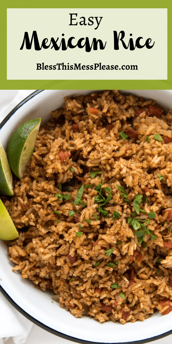 pin with a photo of spanish rice with limes - text reads "easy Mexican rice"