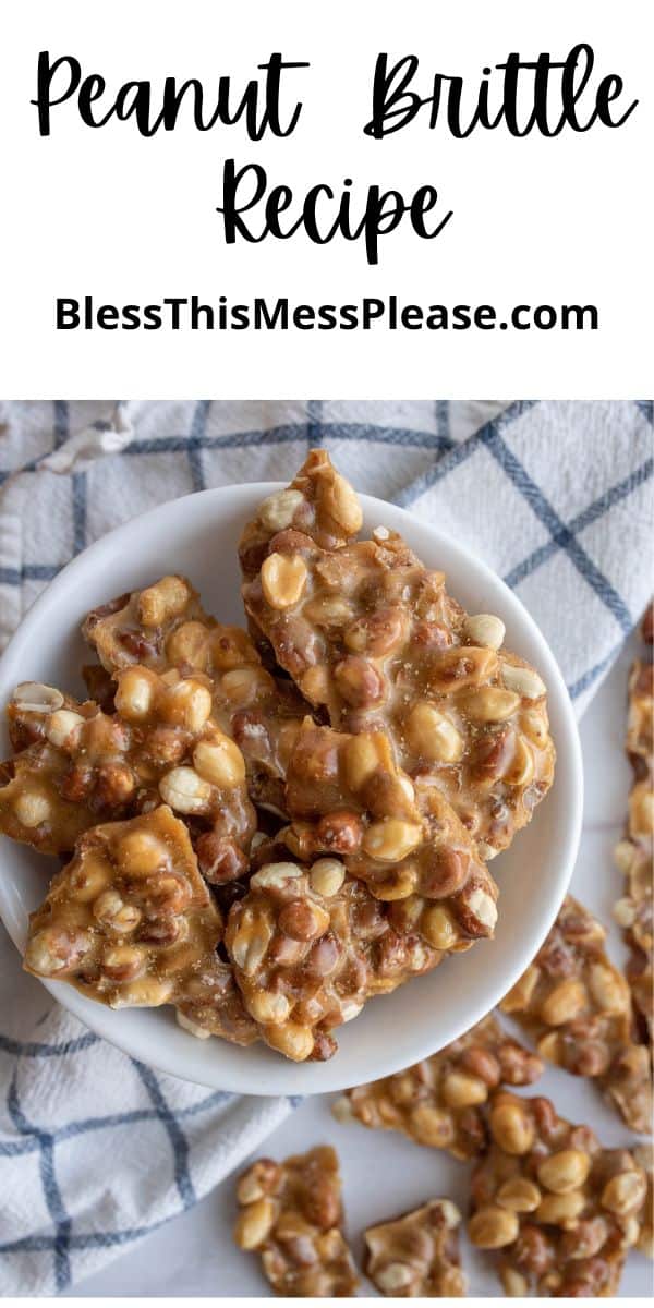 Peanut Brittle — Bless this Mess