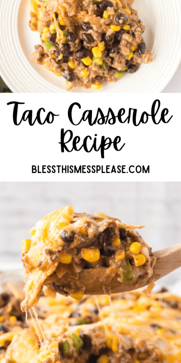 Taco Casserole — Bless this Mess