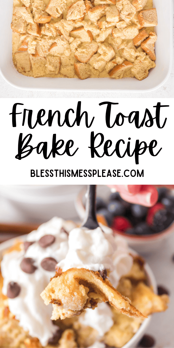 French Toast Bake — Bless this Mess