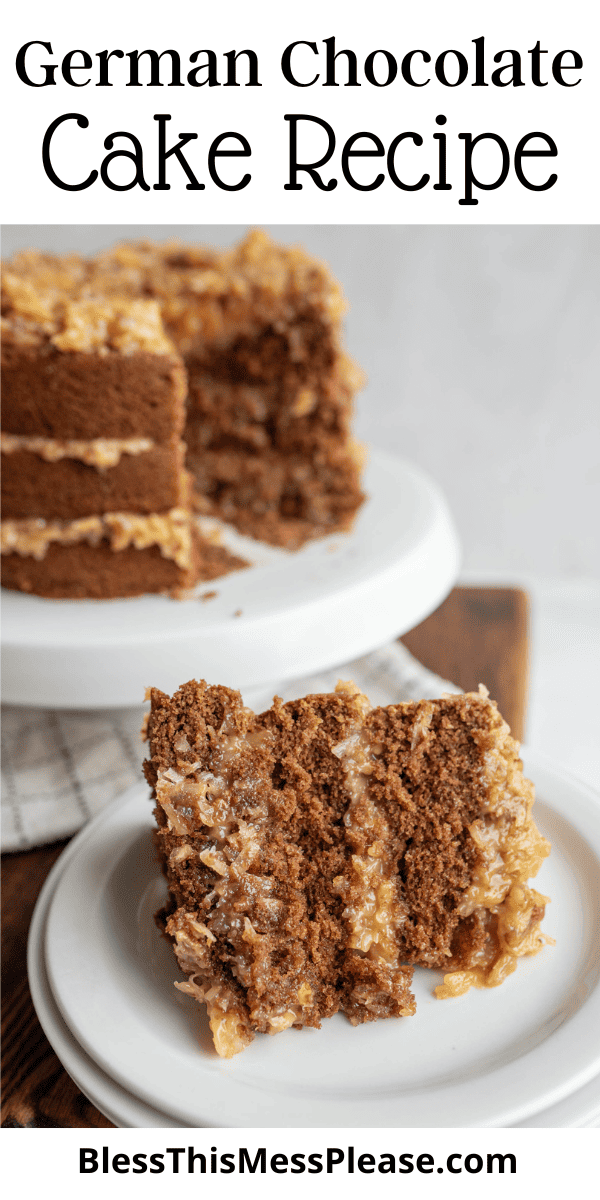 German Chocolate Cake — Bless this Mess