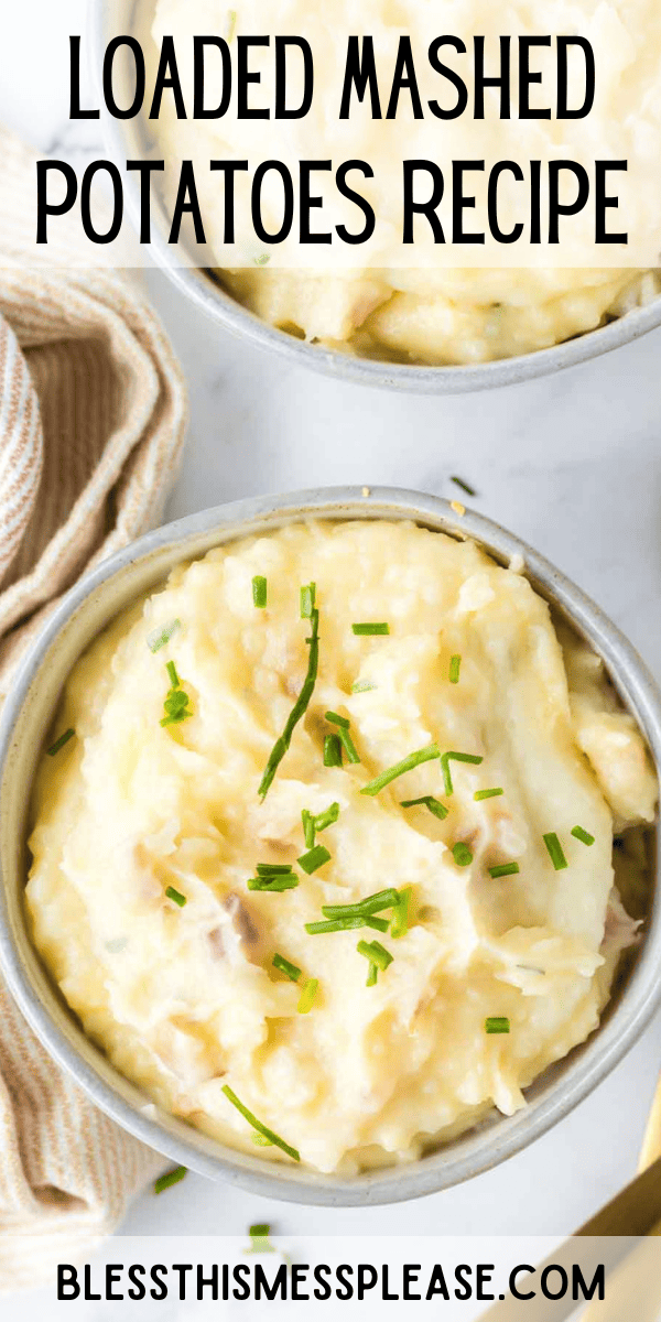 Loaded Mashed Potatoes — Bless this Mess