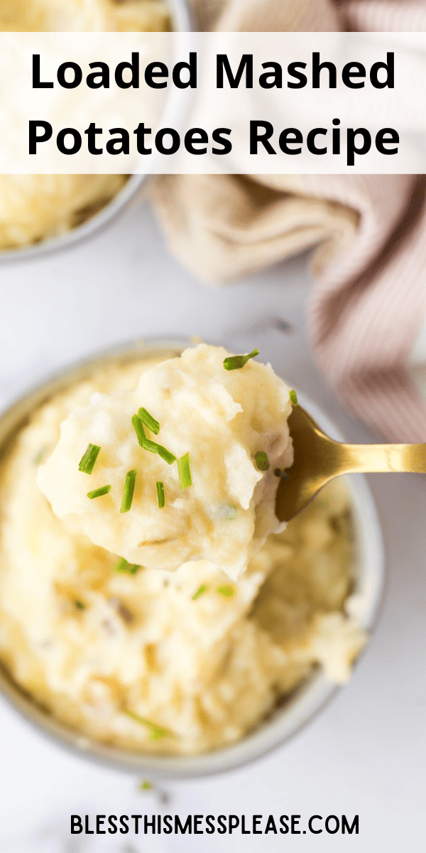 Loaded Mashed Potatoes — Bless this Mess