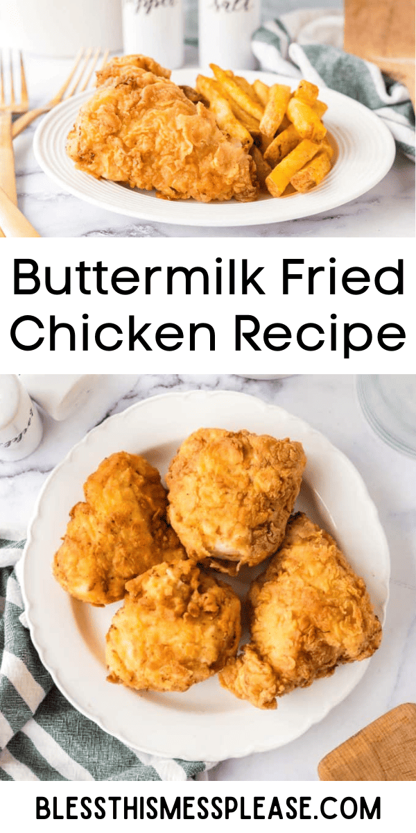 Buttermilk Fried Chicken — Bless this Mess