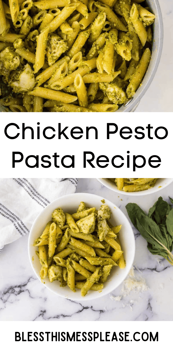 Chicken Pesto Pasta — Bless this Mess