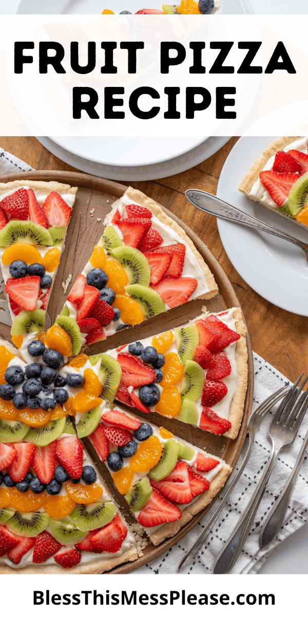 Fruit Pizza — Bless This Mess