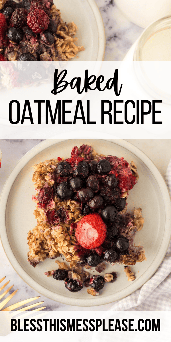 Baked Oatmeal — Bless this Mess