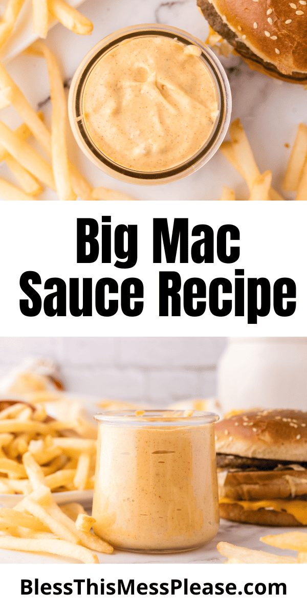 Big Mac Sauce — Bless this Mess