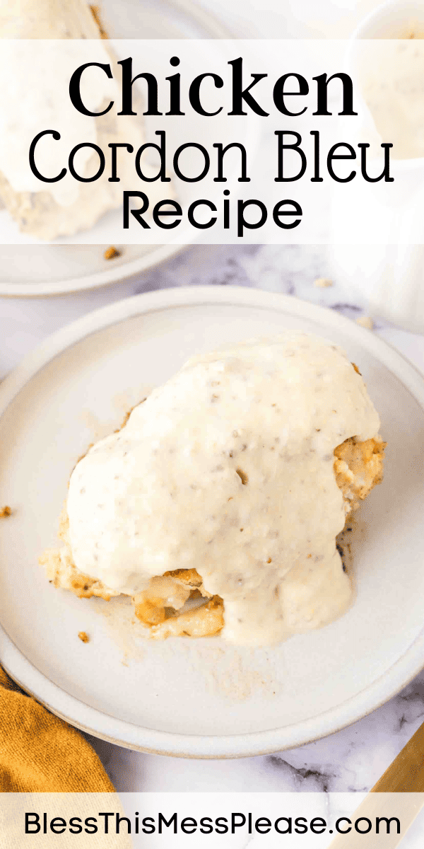 Chicken Cordon Bleu — Bless this Mess