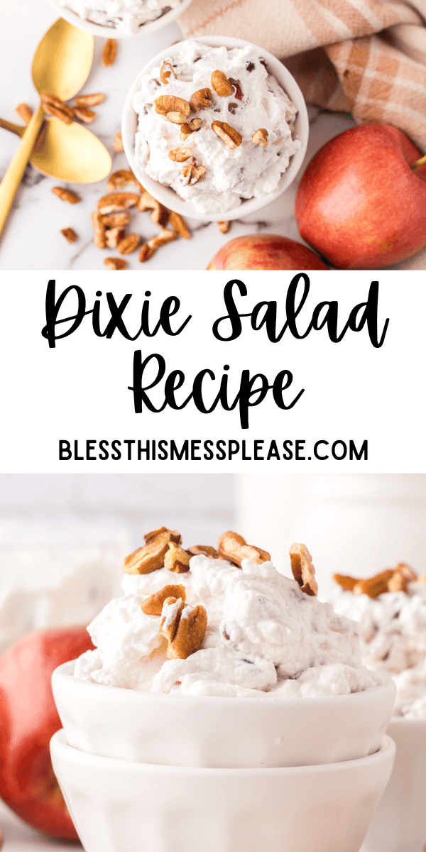 Pinterest pin with text that reads Dixie Salad Recipe.