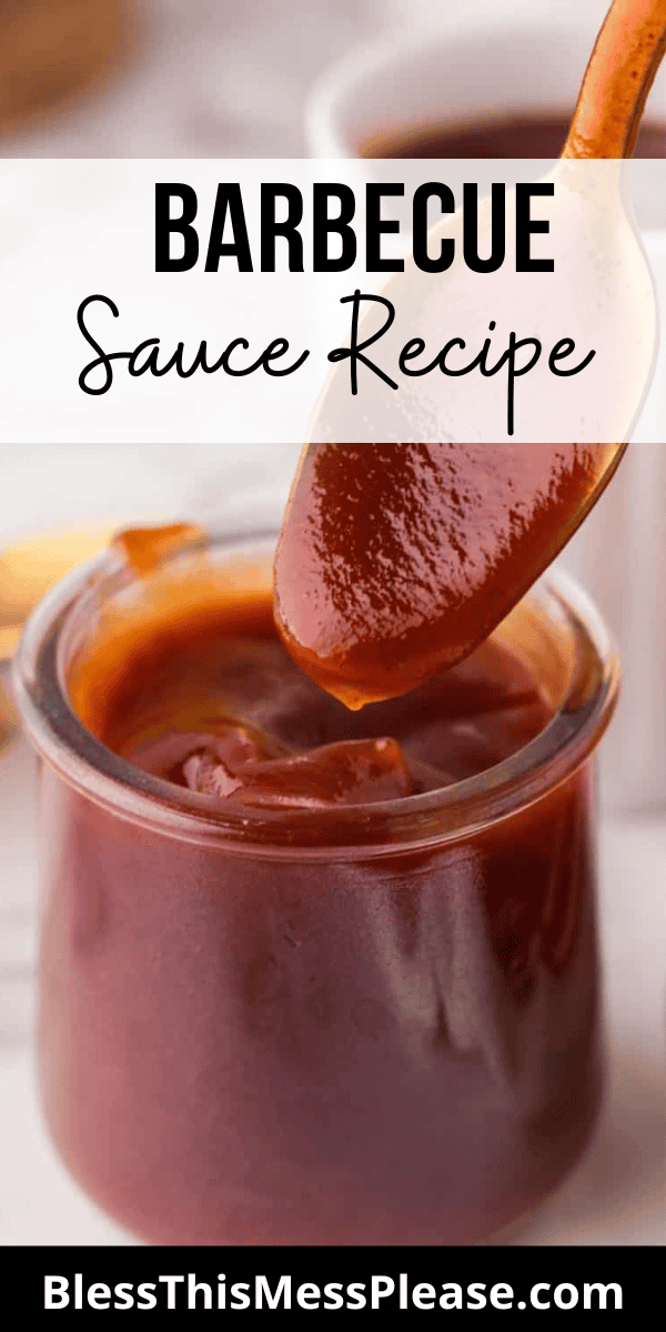 Pinterest pin with text that reads Barbecue Sauce Recipe.
