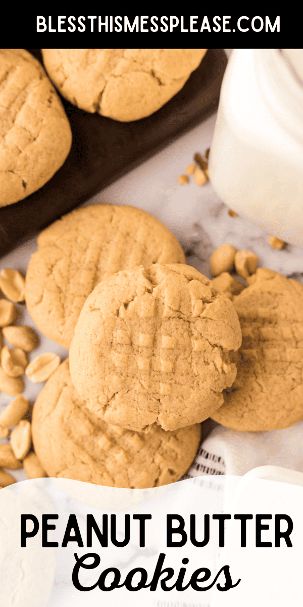 Pinterest pin with text that reads Peanut Butter Cookies.