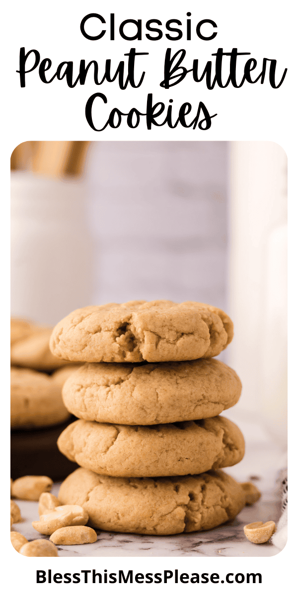 Pinterest pin with text that reads Classic Peanut Butter Cookies.