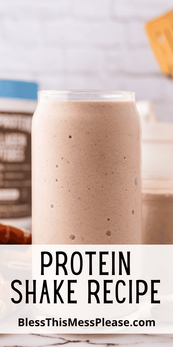 Pinterest pin with text that reads Protein Shake Recipe.