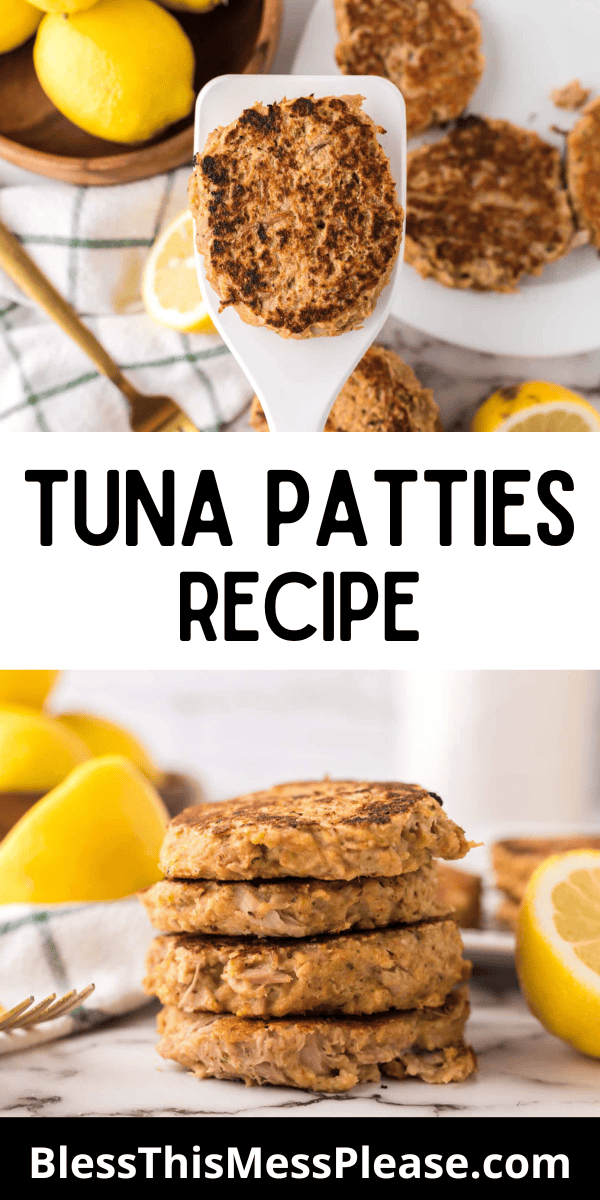 Pinterest pin with text that reads Tuna Patties recipe.