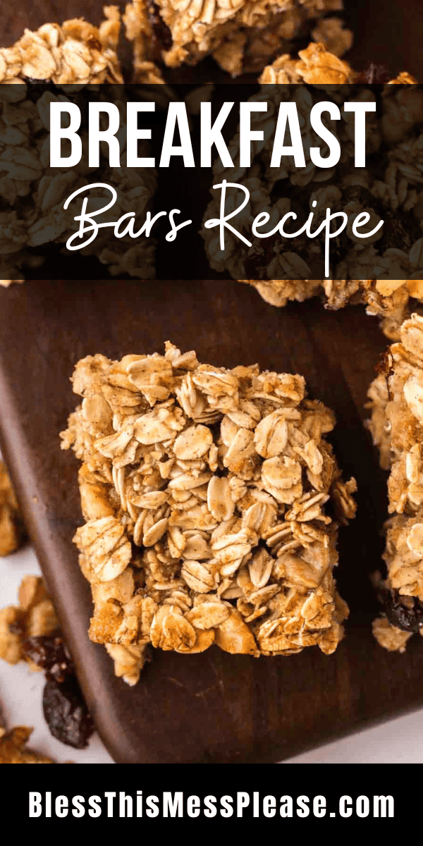 Pinterest pin with text that reads Breakfast bars recipe.