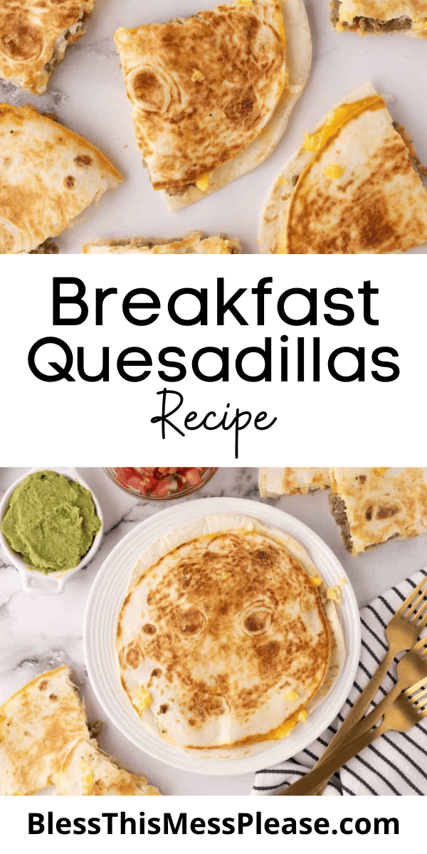 Pinterest pin with text that reads Breakfast Quesadillas Recipe.
