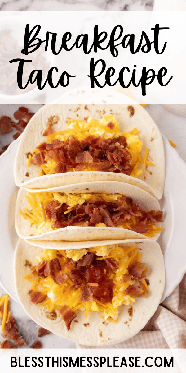 Pinterest pin with text that reads Breakfast Taco Recipe.