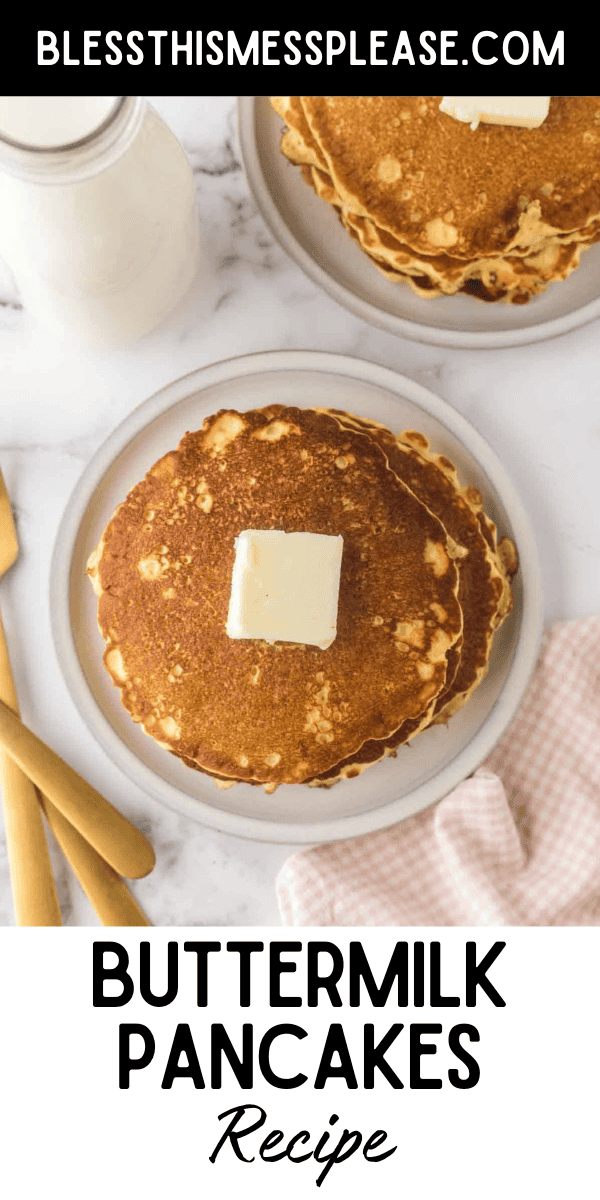 Pinterest pin with text that reads buttermilk pancakes recipe.