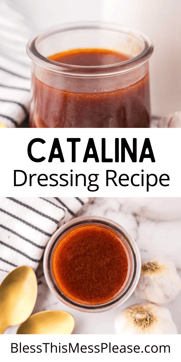 Pinterest pin with text that reads catalina dressing recipe.