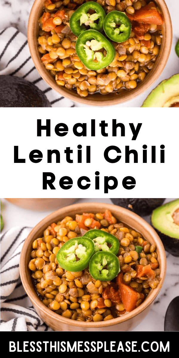 Pinterest pin with text that reads healthy lentil Chili recipe.