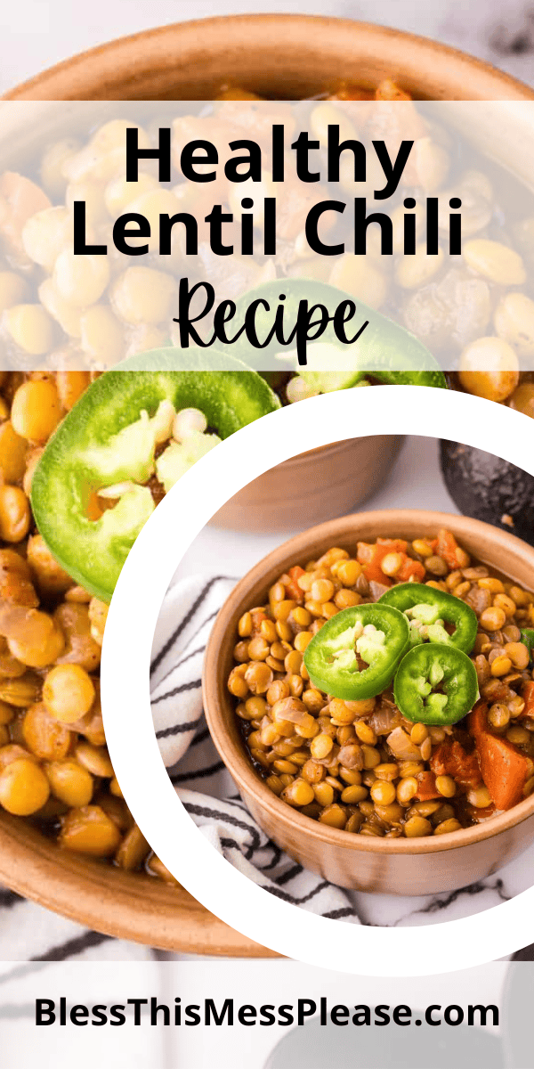 Pinterest pin with text that reads healthy lentil Chili recipe.