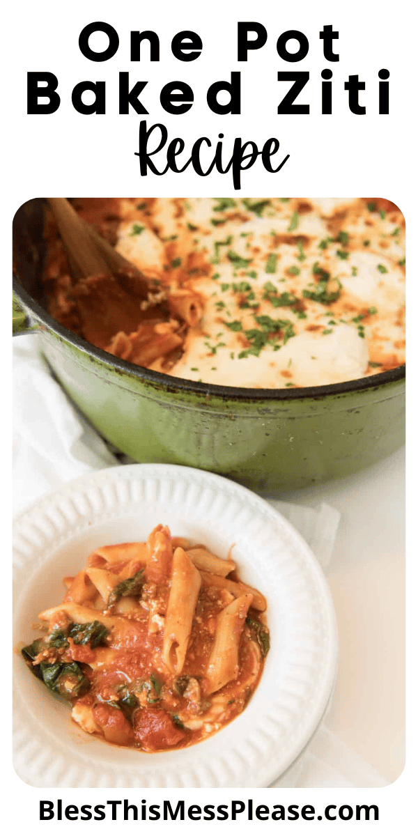 Pinterest pin with text that reads one pot baked ziti recipe.