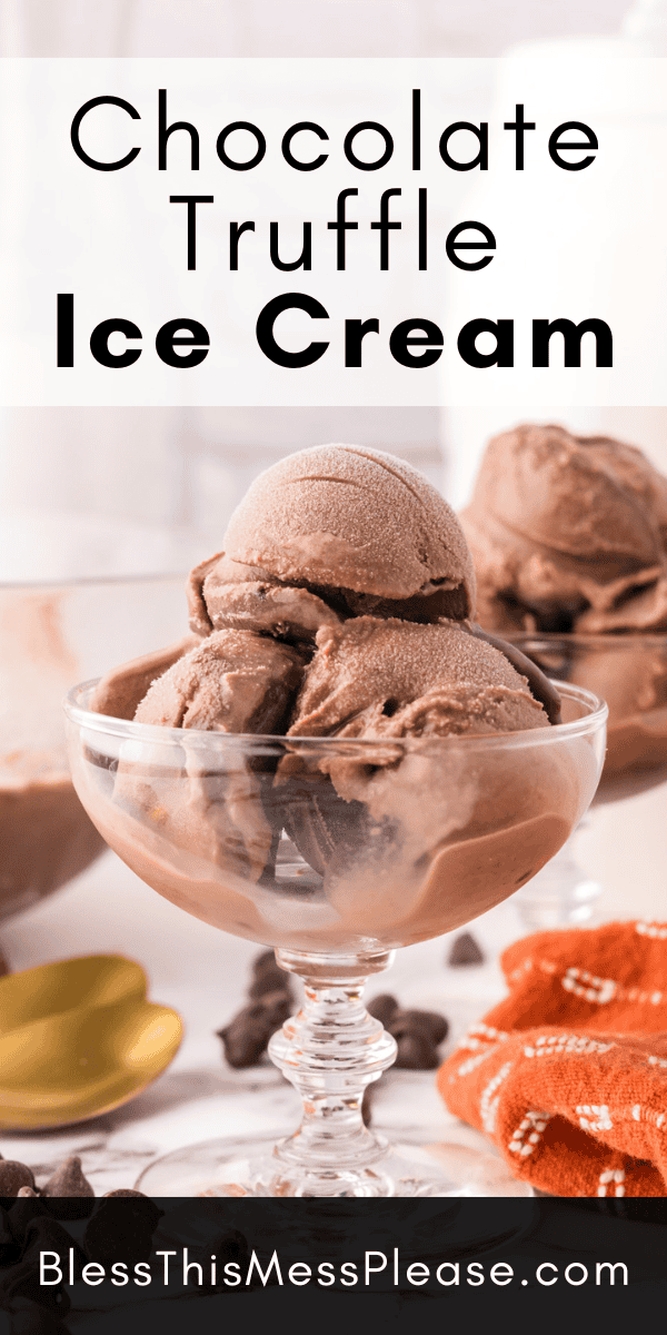 Pinterest pin with text that reads chocolate truffle ice cream recipe.