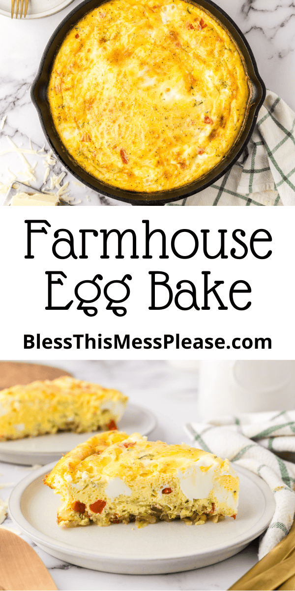 Pinterest pin with text that reads farmhouse egg bake recipe.