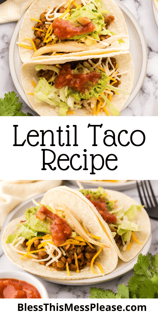 Pinterest pin with text that reads Lentil Taco Recipe.