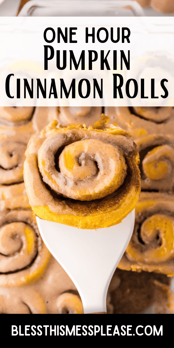 Pinterest pin with text that reads One Hour Pumpkin Cinnamon Rolls.